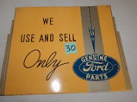 30 - FORD PARTS SIGN, 16" X 20"