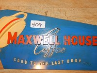 409 - MAXWELL HOUSE COFFEE PLASTIC SIGN, 5" X 12"