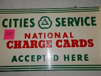 510 - CITIES SERVICE CHARGE CARDS DST FLANGE SIGN, 12" X 20"