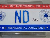 537 - ND 1989 ND PRESIDENTIAL INAUGERATION LICENSE PLATE